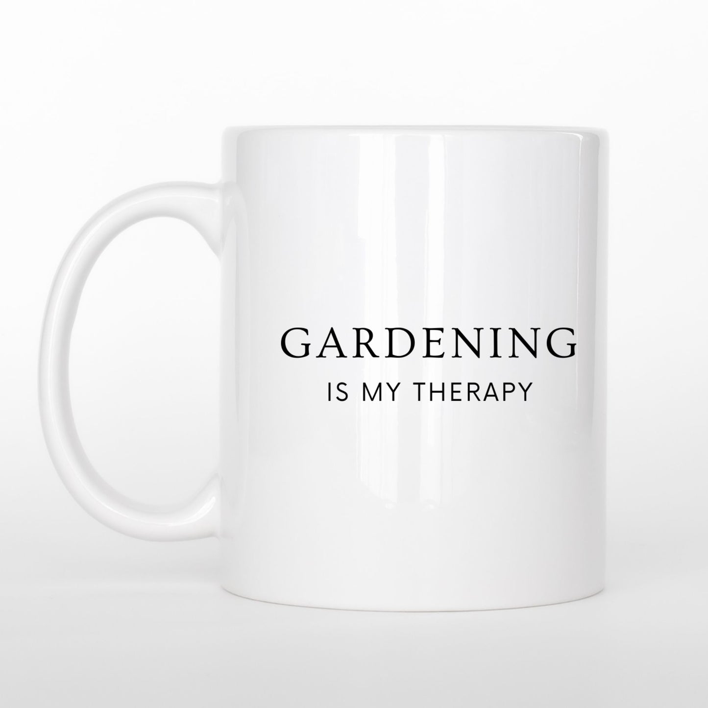 "Gardening Is My Therapy” Ceramic Mug