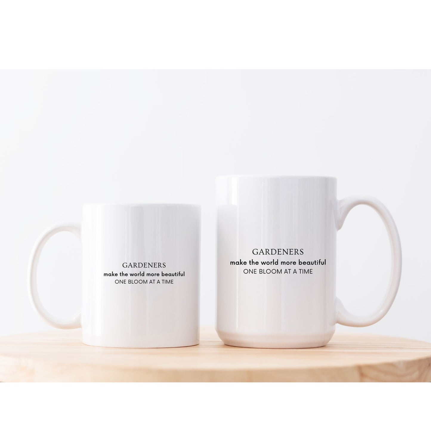 "Gardeners Make the World More Beautiful One Bloom at a Time" Ceramic Mug