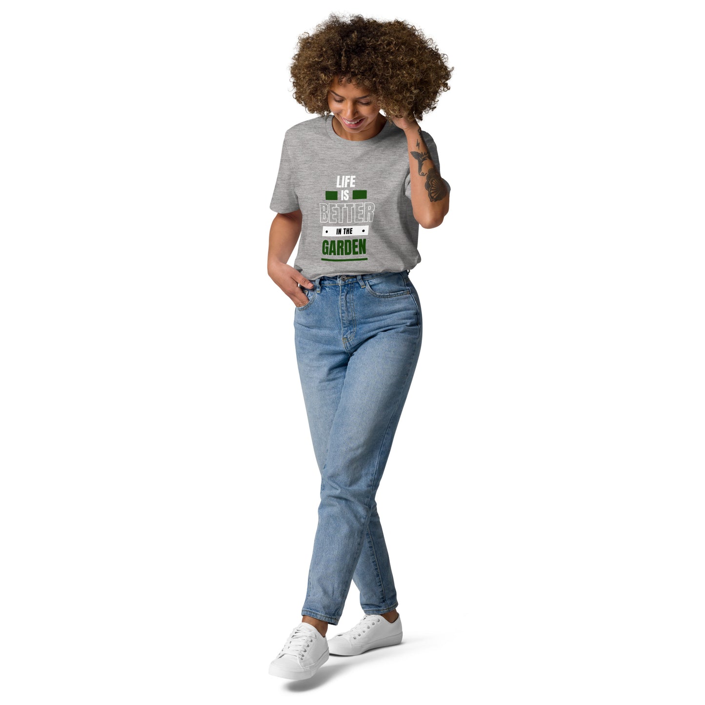 Life Is Better In the Garden 100% Organic Cotton Garden T-Shiirt
